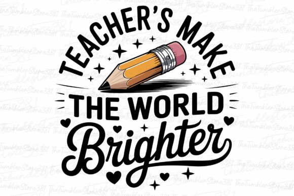 A Design Review: Teacher s Make the World Brighter SVG