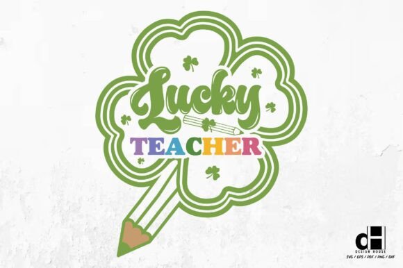 Lucky Teacher PNG for St. Patrick's Day