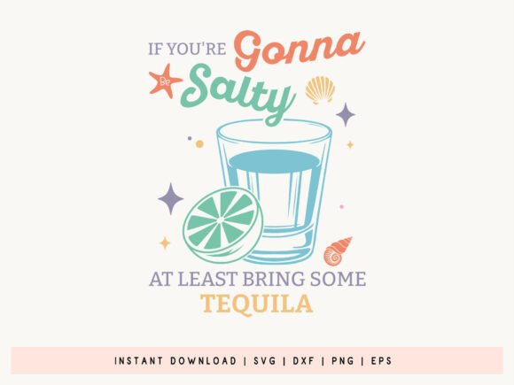 Review: If You're Gonna Salty, Summer SVG File