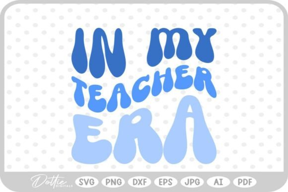 Review: Teacher School in My Era SVG PNG DXF