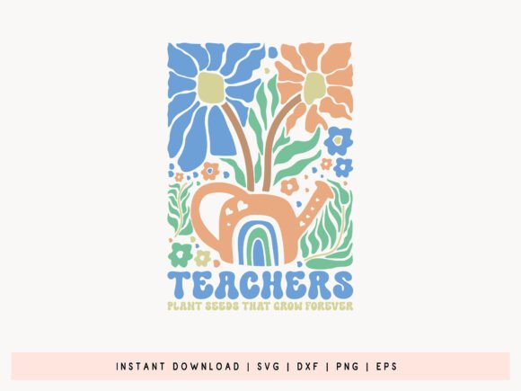 Teachers Plant Seeds Boho Floral SVG Review